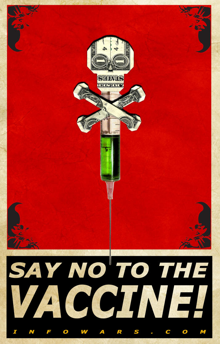 http://th02.deviantart.net/fs25/PRE/i/2009/249/5/a/Say_no_to_the_vaccine_by_Ade5.jpg