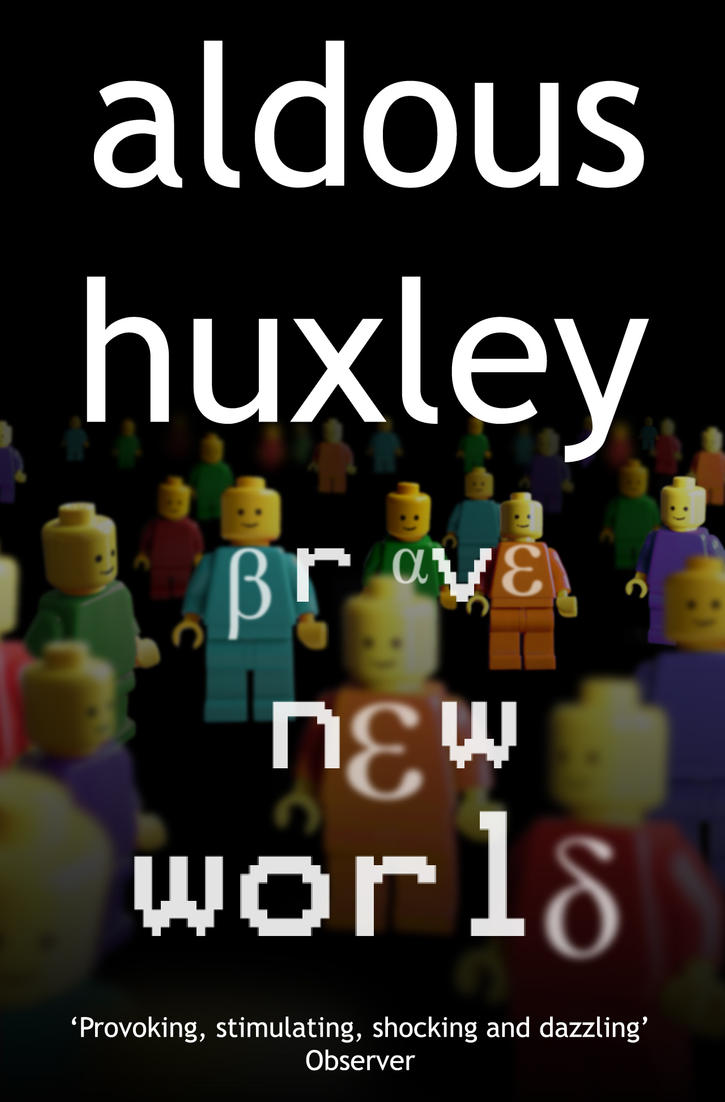 Thesis on brave new world by aldous huxley