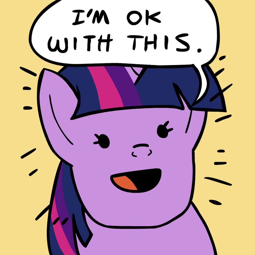 i__m_ok_with_this___twilight_by_megasweet-d3c6y9c.png